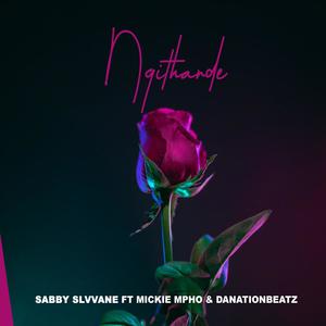 Ngithande (feat. Mickie Mpho & DaNationbeatz)