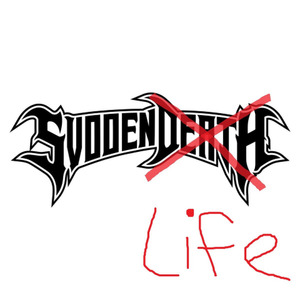 Svdden Life