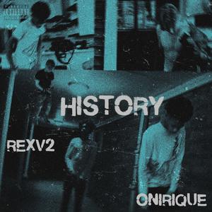 History (feat. rexv2) (Explicit)