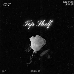 Top Shelf (feat. 4uncho & Boss B) [Explicit]