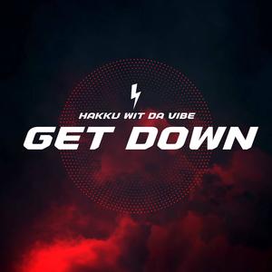 Get down (Explicit)