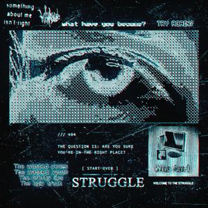 STRUGGLE (feat. Devilish Trio) [Explicit]