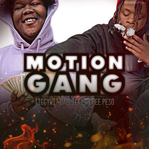 Motion Gang (Explicit)