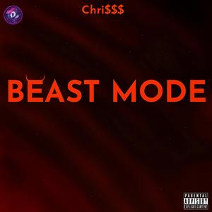 Chri$$$ - Beast Mode (Explicit)
