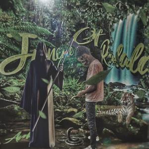 Jungle Of Ralala (Explicit)