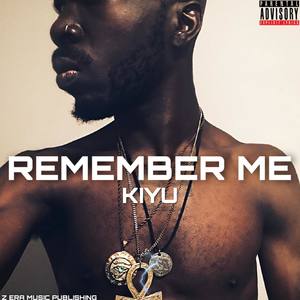 Remember Me (Explicit)