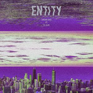 ENTITY RELOADED(feat. Lil Cliff) (Explicit)