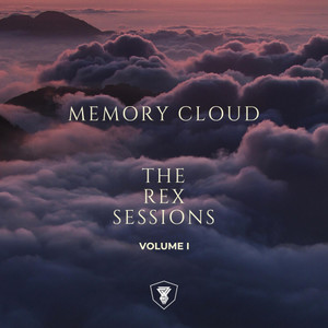 Memory Cloud : The Rex Sessions, Vol. 1 (Explicit)