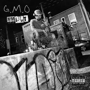 GMO (Gotta Move On) [Explicit]