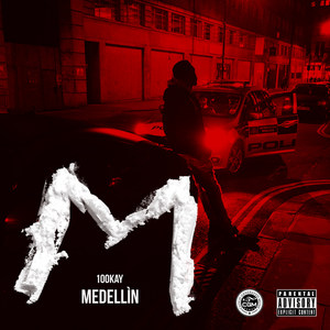 Medellín (Explicit)