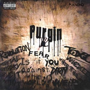 Purgin' (Explicit)
