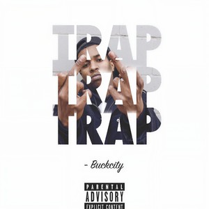 Trap Trap Trap (Explicit)
