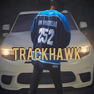 Track Hawk (Explicit)