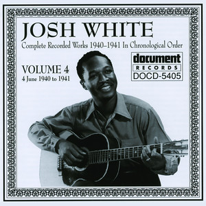 Josh White Vol. 4 (1940-1941)