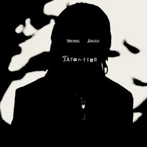 Tarantino (feat. Isaiah Shoticaury & Anashe) (Explicit)