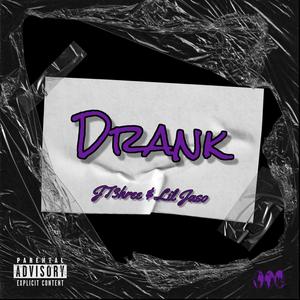 Drank (feat. Lil Jaso) [Explicit]