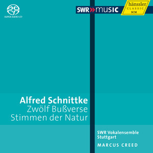 Schnittke, A.: Penitential Psalms / Voices of Nature (Creed)