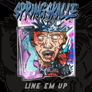 Line Em up (Springskalle 2025) (Explicit)