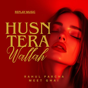 Husn Tera Wallah