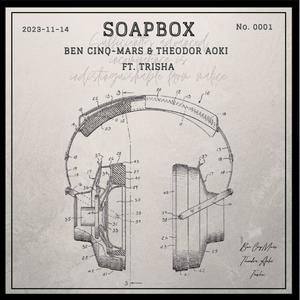 Soapbox (feat. Trisha)