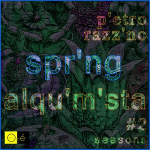 Spring (Alquimista Season, Pt. 2)