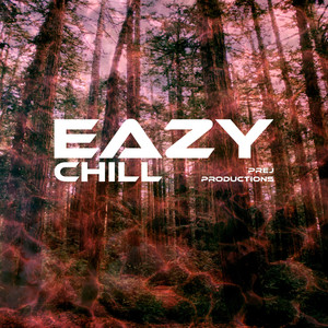 Eazy Chill