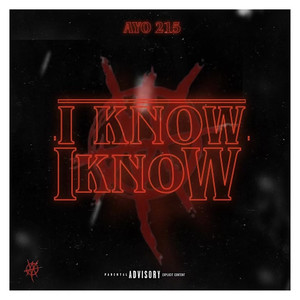 I Know I Know (Explicit)