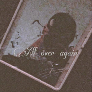 All over again (feat. casperrr)