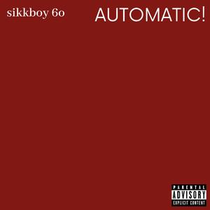 AUTOMATIC! (Explicit)