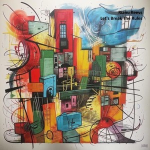 Let's Break the Rules (Original Mix)