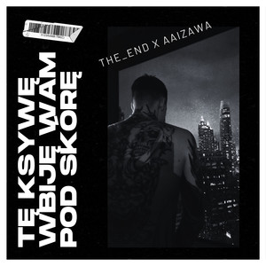 TĘ KSYWĘ WBIJĘ WAM POD SKÓRĘ (Explicit)