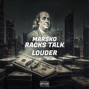 Racks Talk Louder (Explicit)