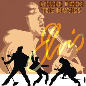 Elvis: Songs from the Movies