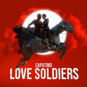 Love Soldiers (Explicit)