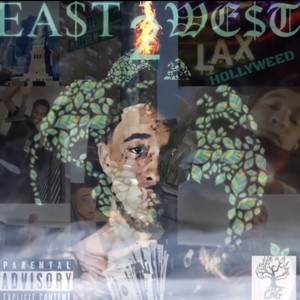 East 2 West (Explicit)