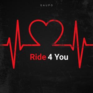 Ride 4 You (Explicit)