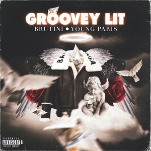 Groovey Lit (Explicit)