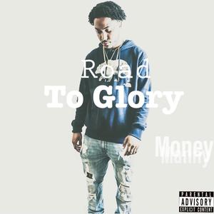 Road to Glory (Explicit)