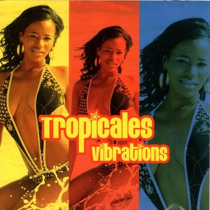 Tropicales Vibrations