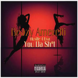 YOU DA **** (Explicit)