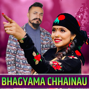 BHAGYAMA CHHAINAU