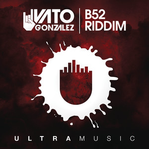 B52 Riddim (Radio Edit)