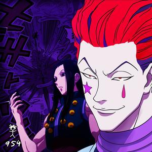 Hisoka x Illumi(feat. Ham Sandwich) (Explicit)