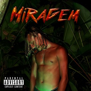 Miragem (Explicit)