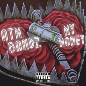 My Money (Explicit)