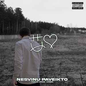 Nesvinu Paveikto (Explicit)