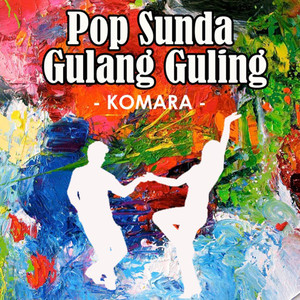 Gulang Guling  (Pop Sunda)