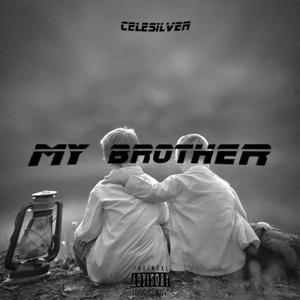 My Brother, Vol. 2 (Explicit)