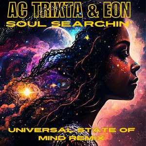 Soul Searchin' (feat. Eon) [Universal State Of Mind Remix]