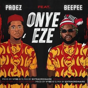 Onye eze (feat. Beepee D Rapgod)